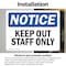 Signmission Keep Out Staff Only OSHA Notice Sign, Vinyl Decal, 7in W x 5in L, 2PK OS-2PACK-NS-D-57-L-13856 - alternate 2